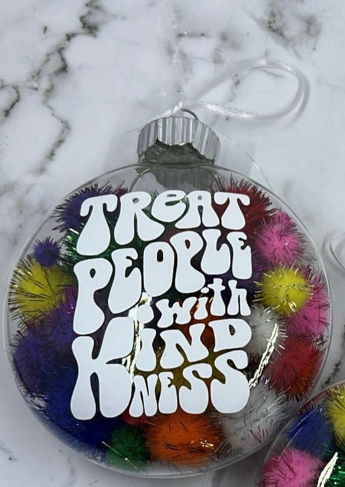 Treat People With Kindness ornament