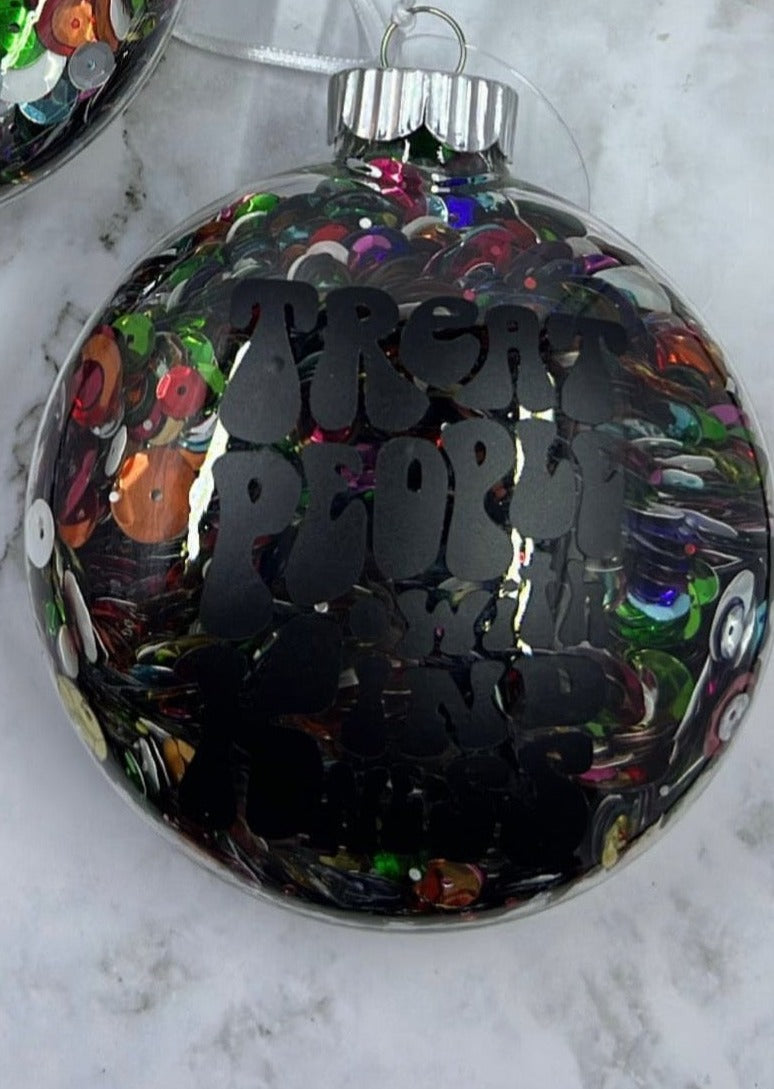 Treat People With Kindness ornament