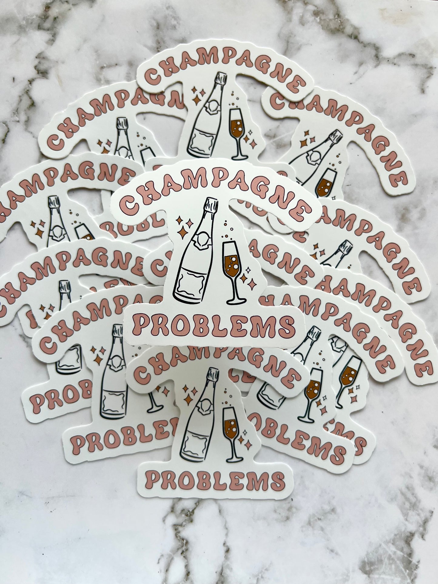 Champagne Problems Sticker