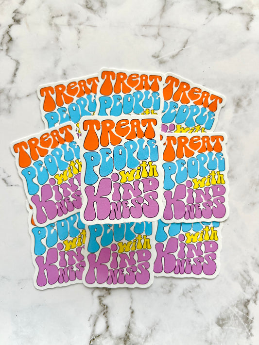 Treat People With Kindness Sticker