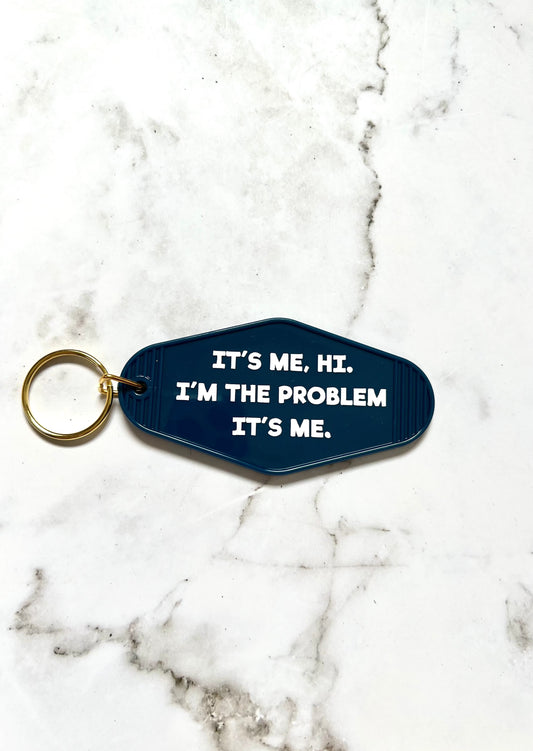 I'm the Problem motel style keychain