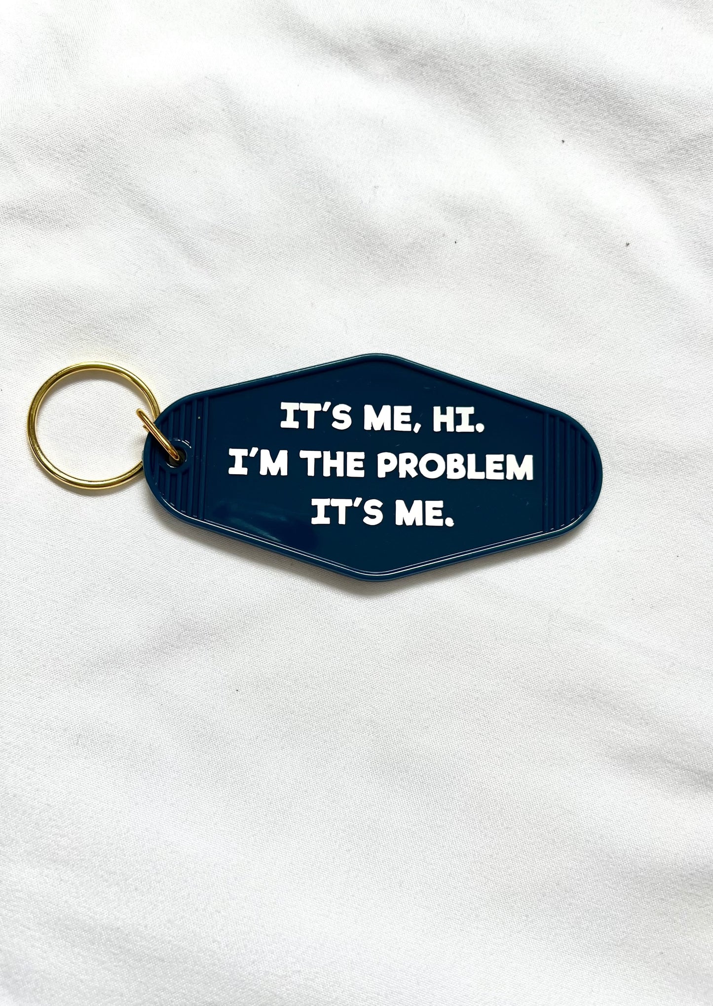 I'm the Problem motel style keychain