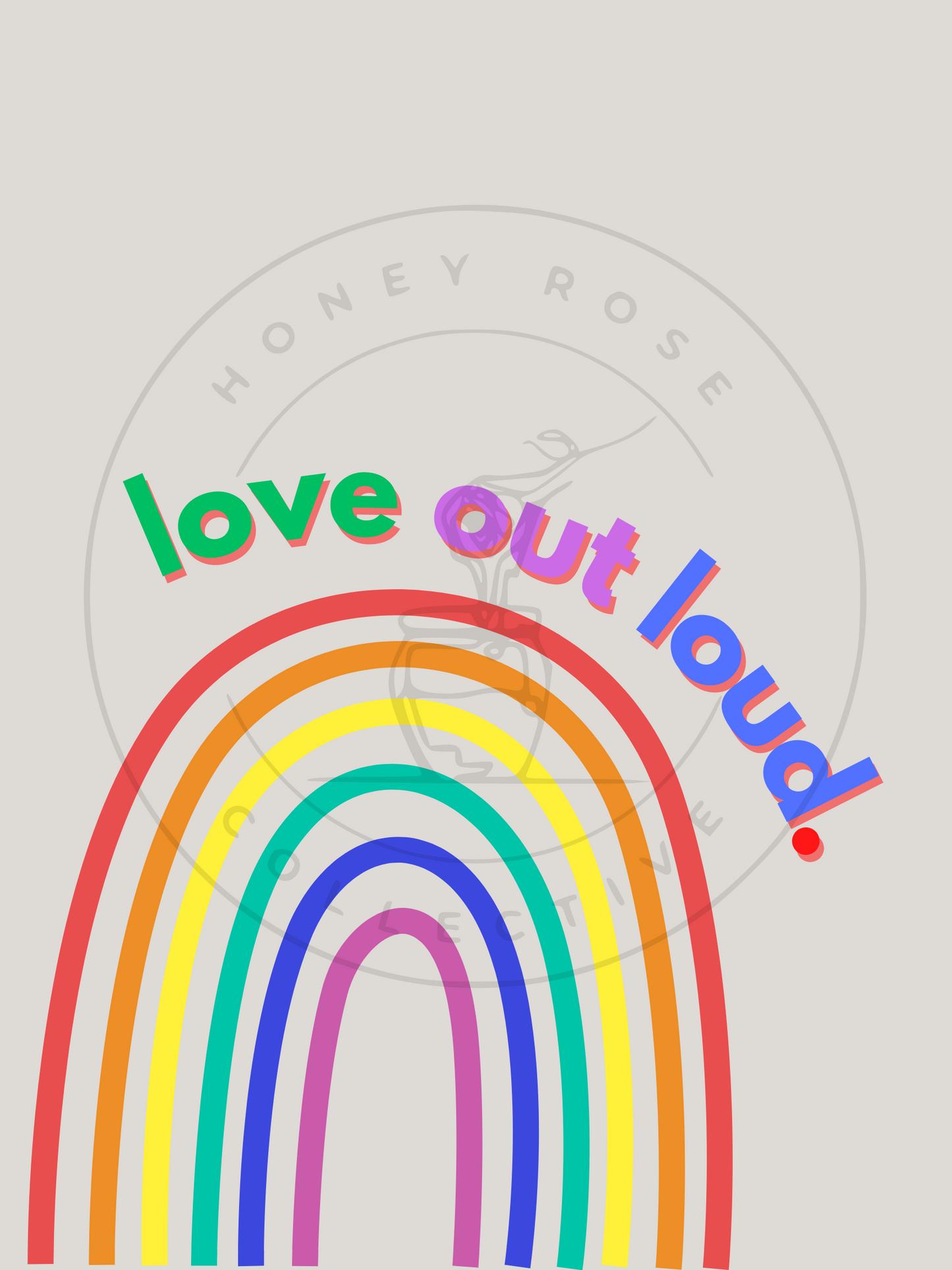 Love Out Loud - Digital Print