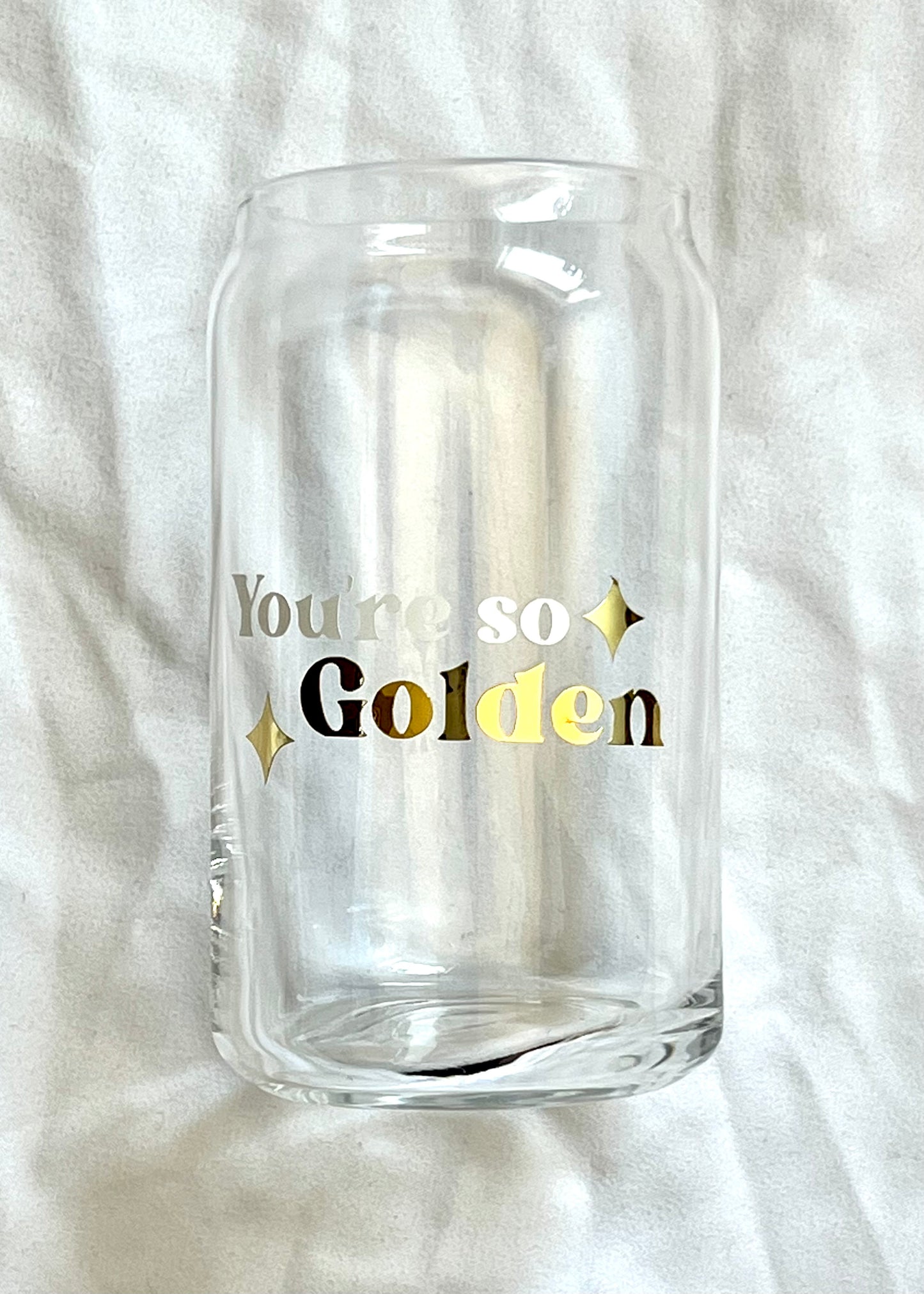 You're So Golden glass cup