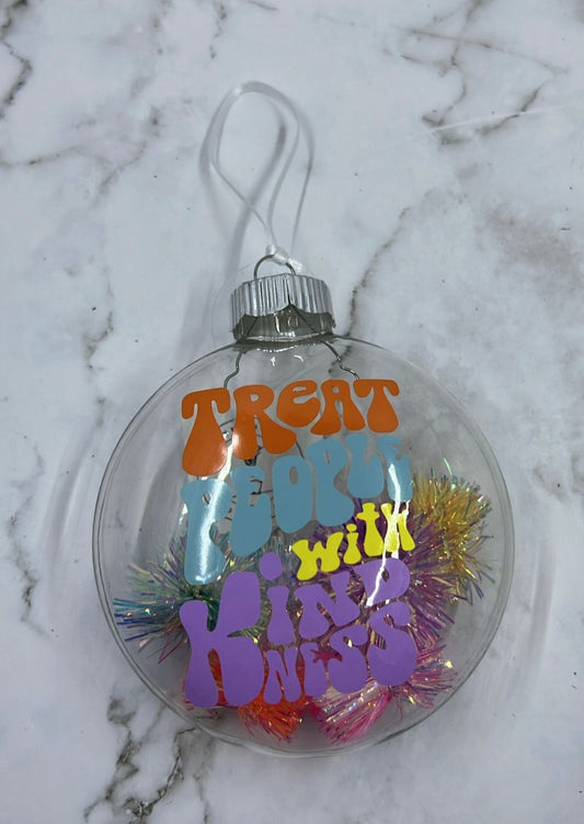 Treat People With Kindness ornament