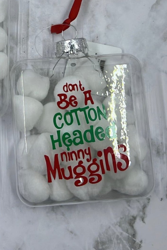 Ninny Muggins ornament